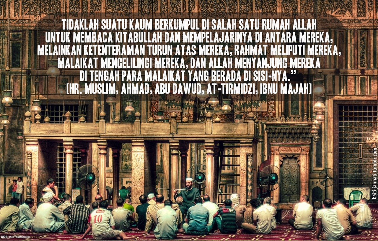 PANDUAN KEHIDUPAN INSAN: Kelebihan Menghadiri Majlis Ilmu