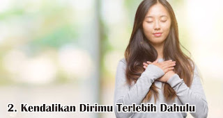 Kendalikan Dirimu Terlebih Dahulu merupakan tips membuat resolusi tahun baru yang nyata dan mudah dicapai