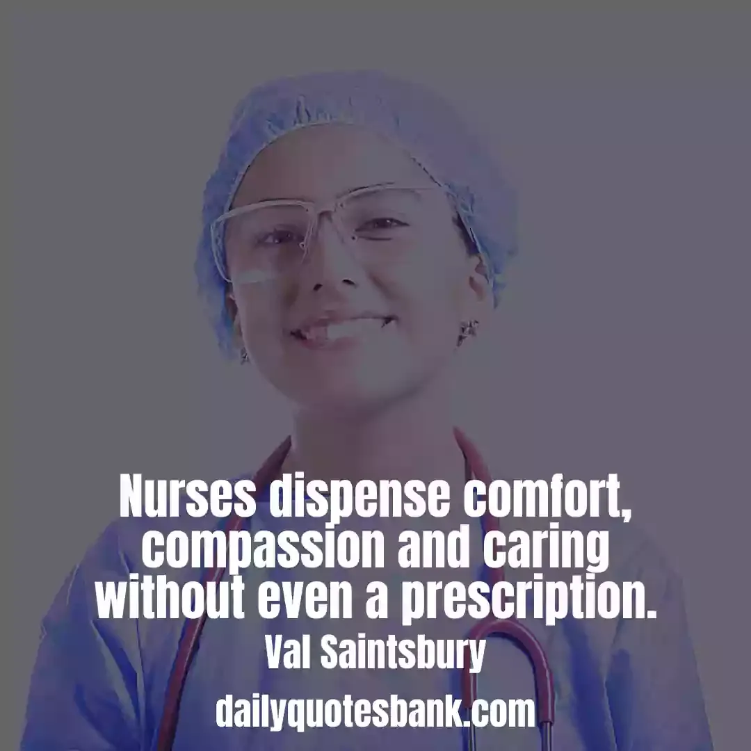 Encouraging words for nurses and Quotes For Healthcare Workers Or Medical Professions