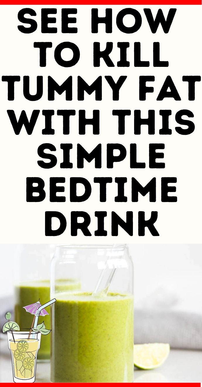 This 1 Simple Bedtime Drink Kills ..Tummy Fat ..While You Sleep Hello
