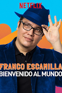 Franco Escamilla Bienvenido al Mundo