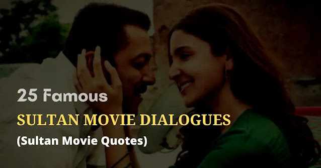 sultan movie dialogues, sultan movie quotes, sultan movie shayari, sultan movie status, sultan movie captions