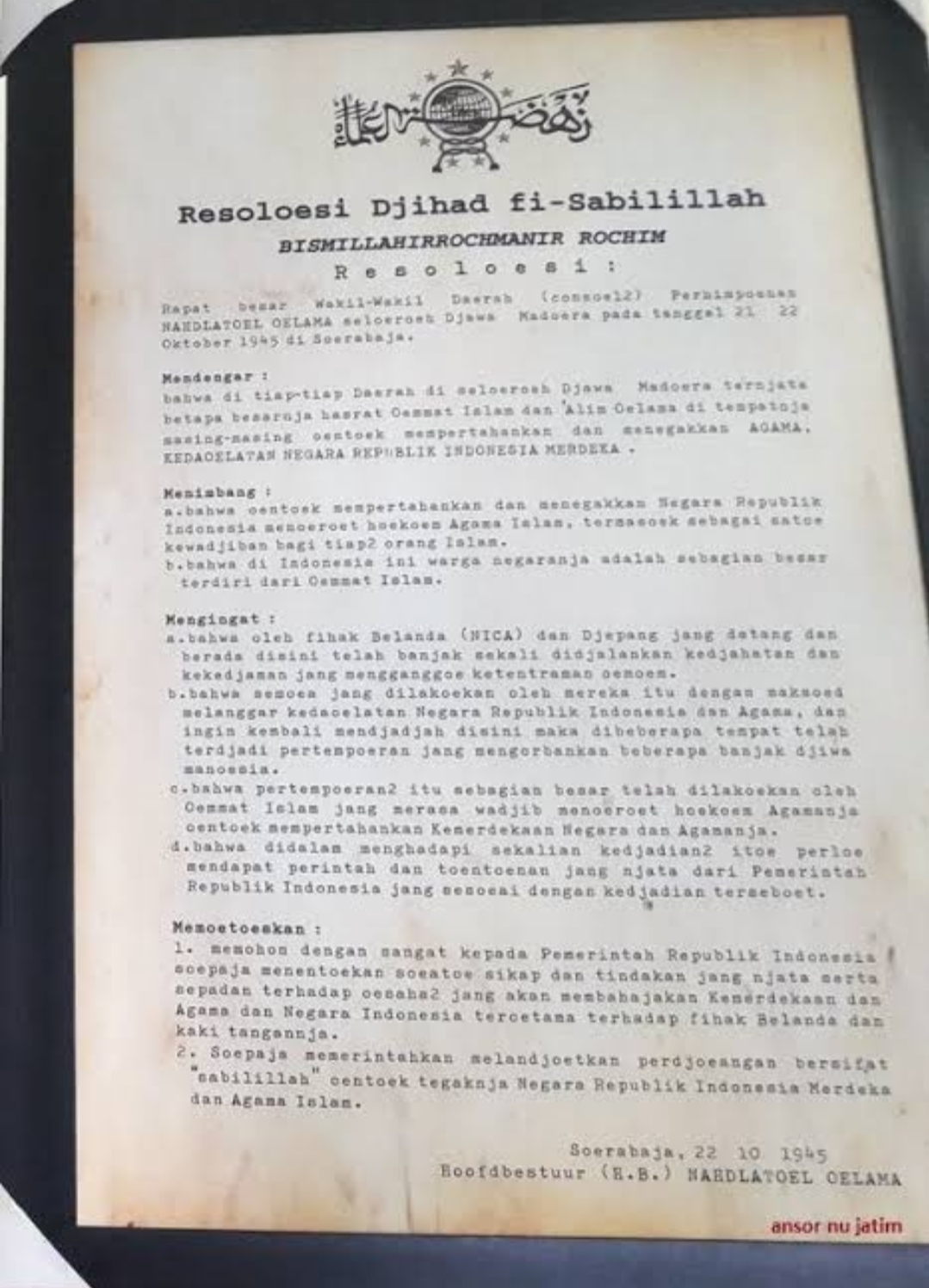 Resolusi jihad yang dikeluarkan pada tanggal 22 oktober 1945 dikeluarkan oleh