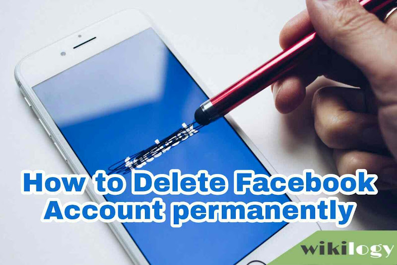 How to Delete Facebook Account permanently