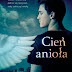 31. Recenzja „Cień anioła” – Iwona Czarkowska