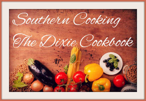 Southern Cooking / The Dixie Cookbook