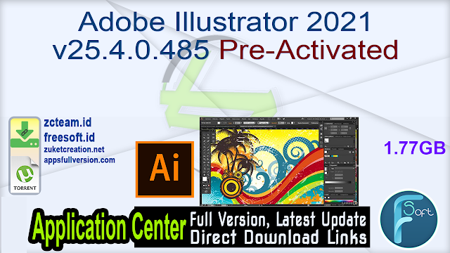 Adobe Illustrator 2021 v25.4.0.485 Pre-Activated_ ZcTeam