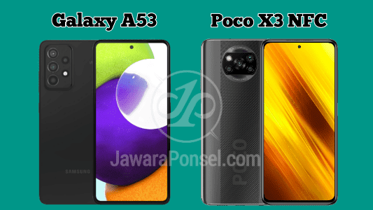 Spesifikasi Samsung Galaxy A52 vs Poco X3 NFC Spesifikasi Samsung Galaxy A52 vs Poco X3 NFC