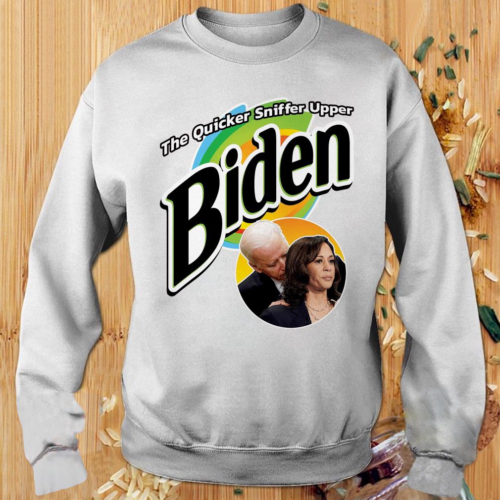 The Quicker Sniffer Upper Biden Shirt Căn Hộ Ehomes