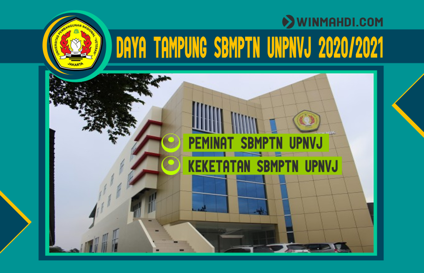 Daya Tampung Sbmptn Upn Jakarta Upnvj 2020 Dan Keketatan