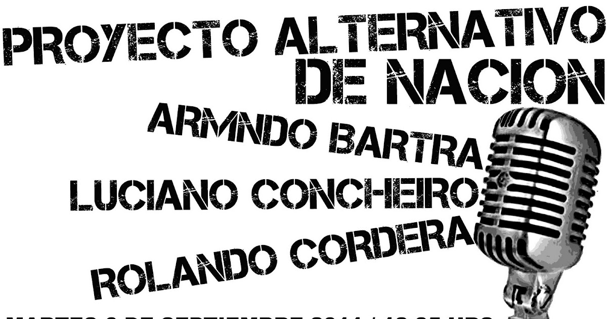 Proyecto Alternativo De Nación Hacia Un Cambio Verdadero