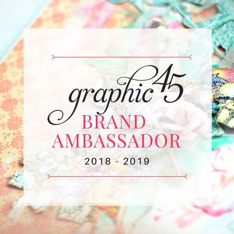 Graphic 45 Brand Ambassador 2018-2019
