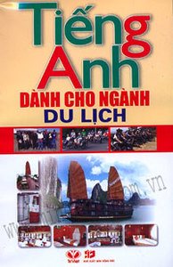 Tiếng Anh Cho Ngành Du Lịch - Nguyễn Thanh Loan