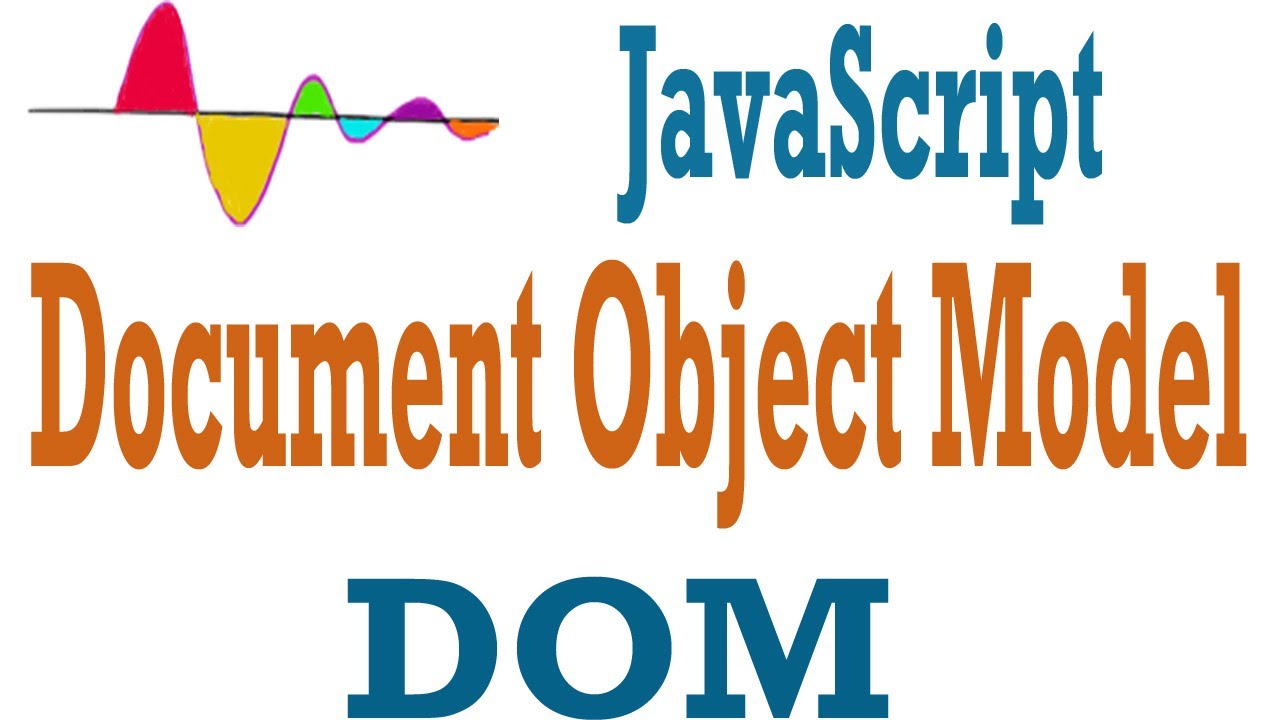 Pengertian DOM (Document Object Model) pada Javascript - PK Corporations