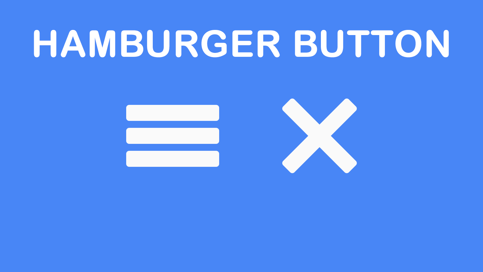 Make a Hamburger Button using HTML and CSS