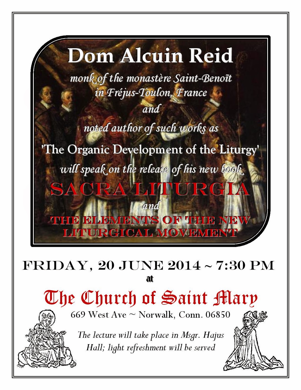 RORATE CÆLI: Events: Lectures by Dom Alcuin Reid in the New York City Area RORATE CÆLI: Events: Lectures by Dom Alcuin Reid in the New York City Area