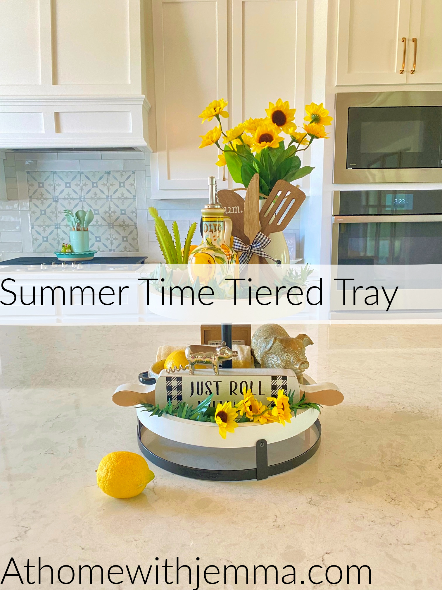 Tiered, tray, Summer, lemons, farmhouse, kitchen decor, athomewithjemma.com Homemaking With Jemma Summertime Tiered Tray