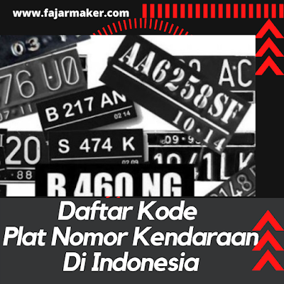 Daftar Kode Plat Nomor Kendaraan Di Indonesia
