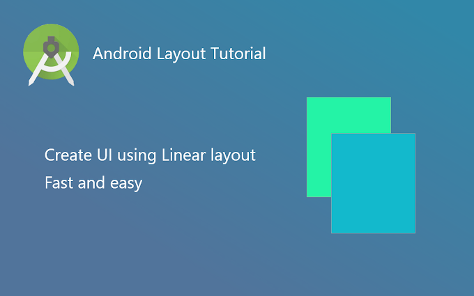 Learn about android layouts