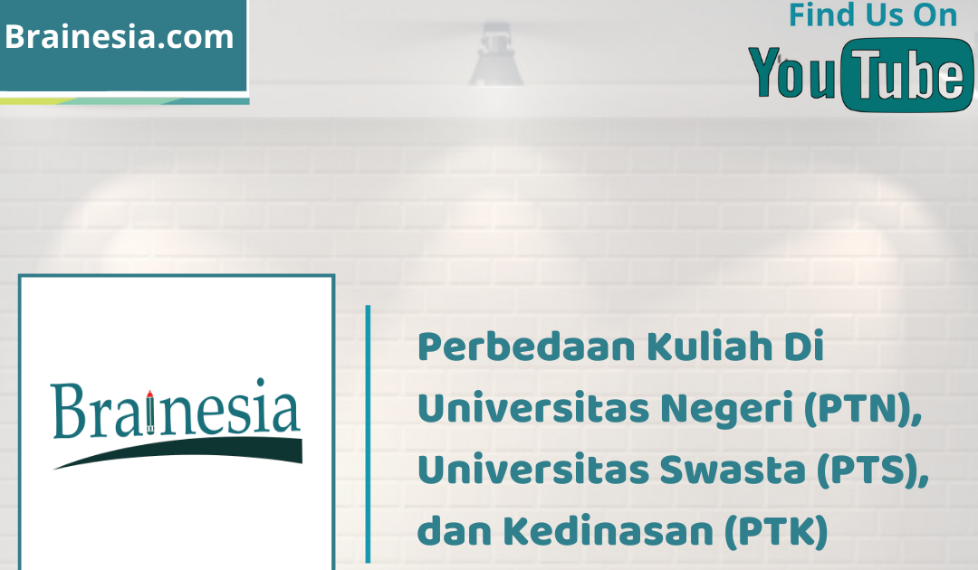 Perbedaan Kuliah Di Universitas Negeri (PTN), Universitas Swasta (PTS Perbedaan Kuliah Di Universitas Negeri (PTN), Universitas Swasta (PTS