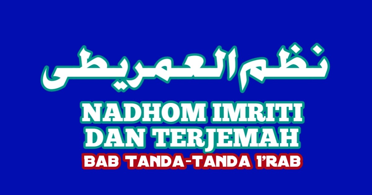 Kitab Imriti Nadhom dan Artinya. Bab Tandatanda I�rab