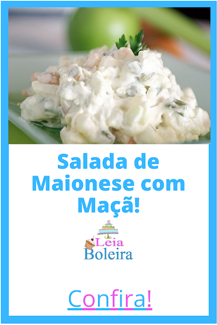 Salada de Maionese com Maçã! Receita Simples