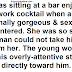 A Woman Walks Into A Bar
