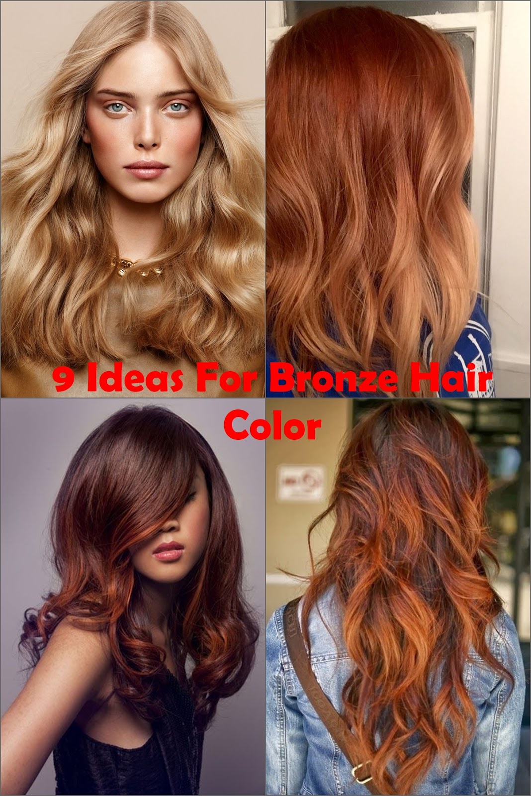 9 Ideas For Bronze Hair Color Fashion Online 9 Ideas For Bronze Hair Color