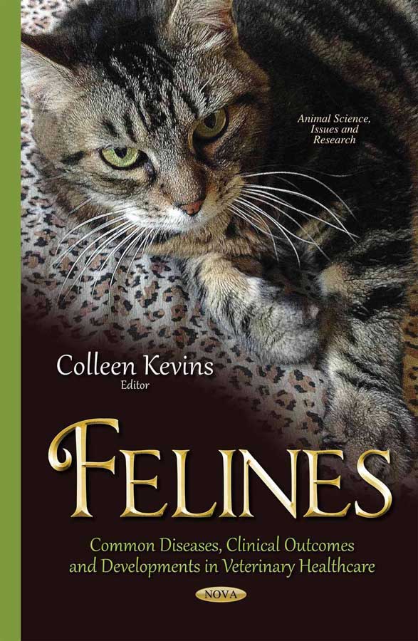 Felines: Common Diseases, Clinical Outcomes, and Developments in Veterinary Healthcare