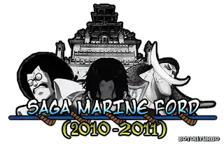 One Piece - Saga Marine Ford