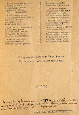 A resultes de l’epidèmia del còlera del 1885 es publicava a València per la impremta d’ A. Culla, la següent cobla titulada Oración en verso a la Virgen de las Injurias venerada en la villa de Callosa de Ensarriá. 