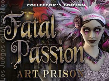 FATAL PASSION: ART PRISON - Guía y vídeo guía del juego E