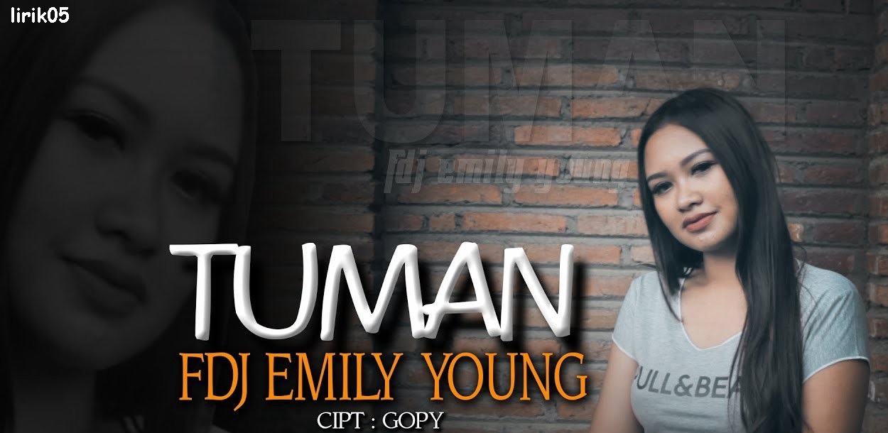 lirik lagu tuman fdj emily young terbaru KUMPULAN