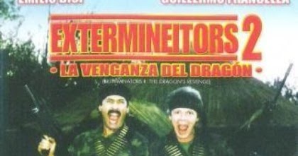 BliZZarraDas Extermineitors II La venganza del dragón (1990)