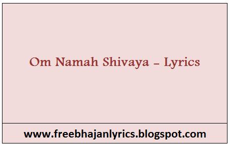 om namah shivaya song lyrics in hindi om namah shivaya song lyrics in hindi