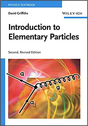 Introduction to Elementary Particles ,2nd Edition