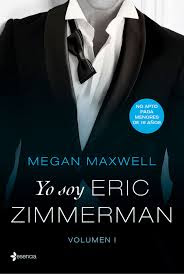 Yo soy Eric Zimmerman - Megan Maxwell (#ali122)