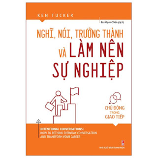 Nghĩ, Nói, Trưởng Thành Và Làm Nên Sự Nghiệp ebook PDF EPUB AWZ3 PRC MOBI