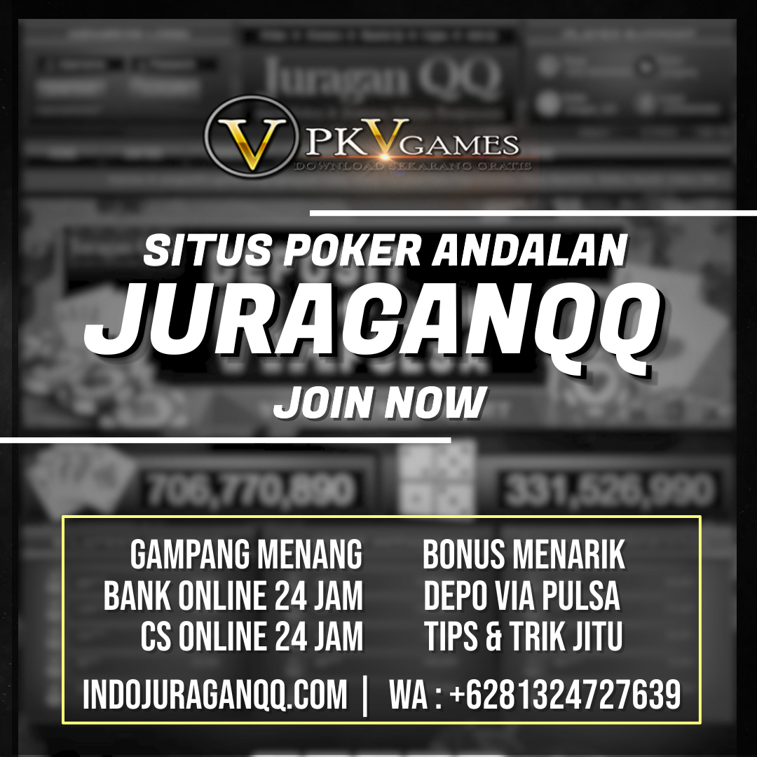 JURAGANQQ| Situs Judi Online | Situs Judi Online Terpercaya | Agen Poker Terbesar Dan Terpercaya 13%2B2%2B2021