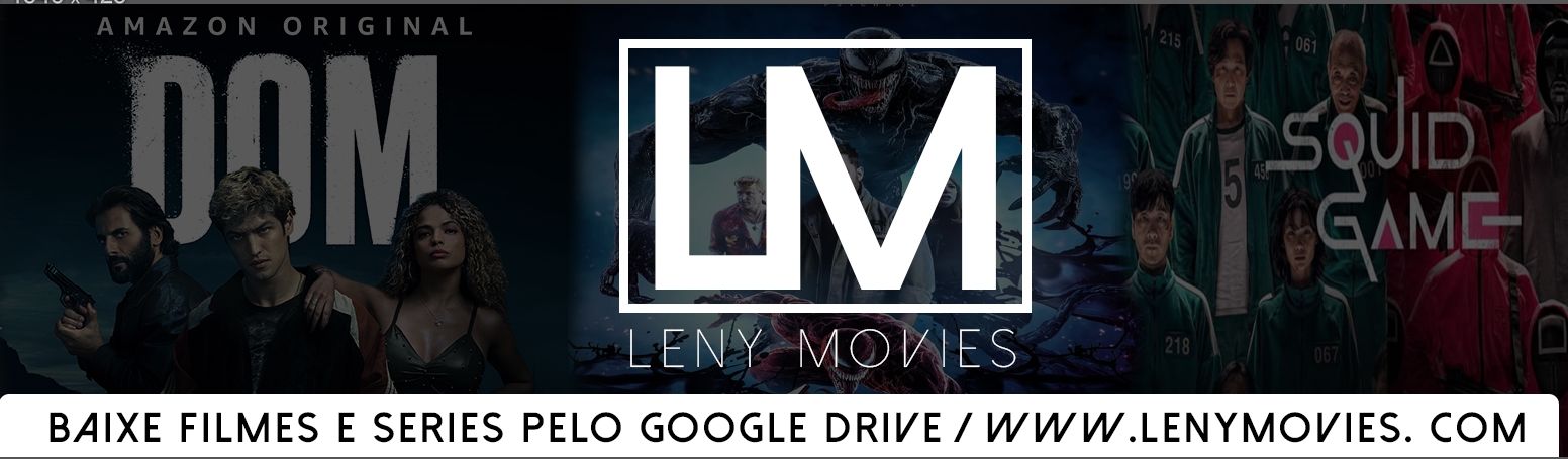 LENY-MOVIES / Baixar Filmes, Séries, Google Drive HD