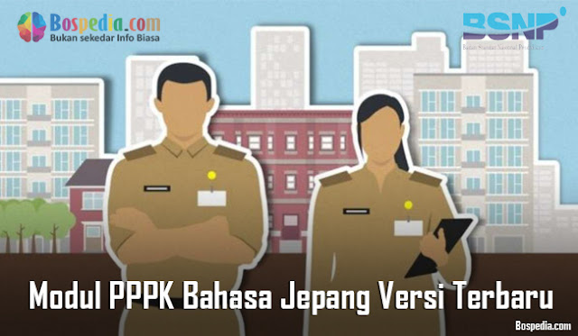 Lengkap  Modul PPPK Bahasa Jepang Versi Terbaru  Bospedia