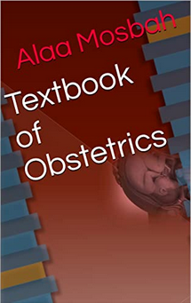 Textbook of Obstetrics. Available on Amazon.com