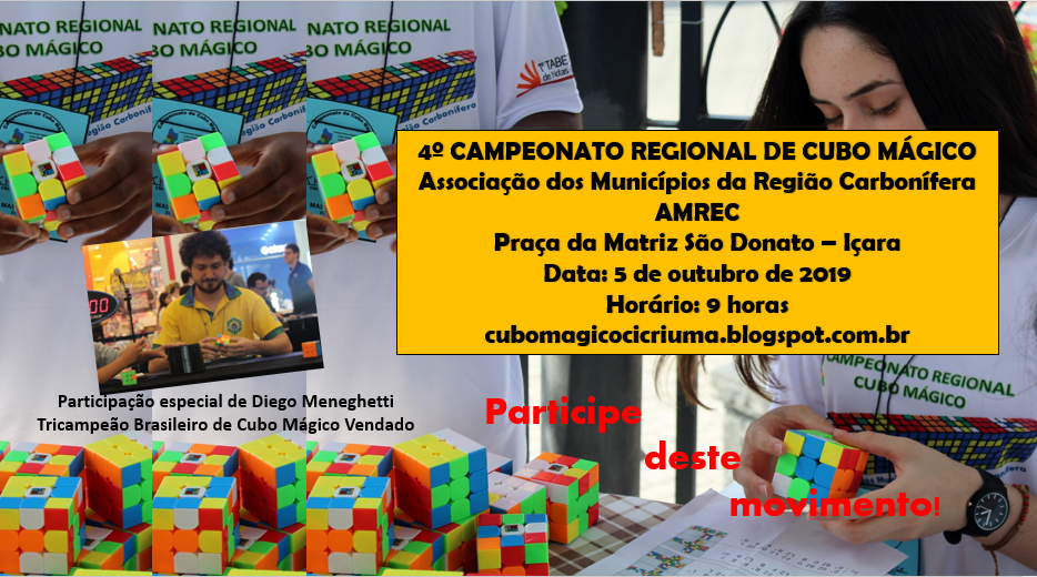 CAMPEONATO OFICIAL DE CUBO MÁGICO* # # # # # # CRICIÚMA OPEN 2016