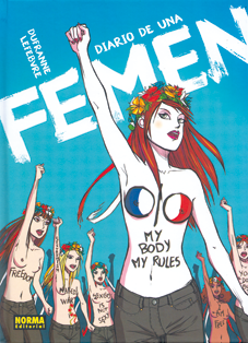 Diario de una Femen de Dufranne y Lefebvre, comic activista