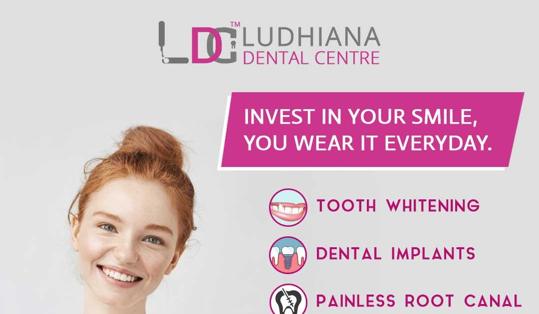 Best Dental Clinic In Ludhiana