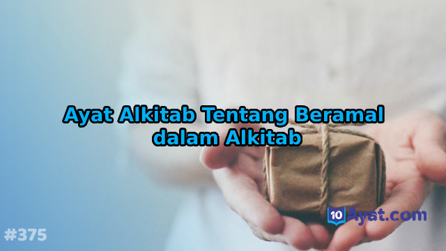 6%2BAyat%2BAlkitab%2BTentang%2BBeramal%2Bdalam%2BAlkitab