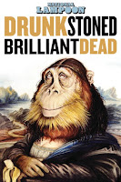 ODrunk Stoned Brilliant Dead: The story of the national lampoon