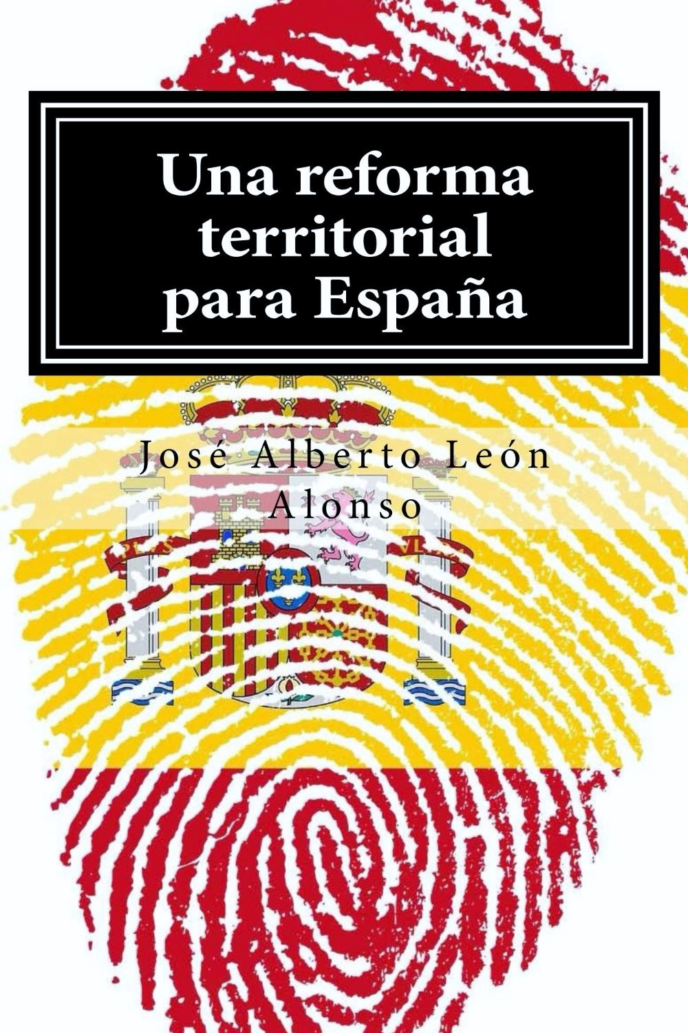 Una reforma territorial para España