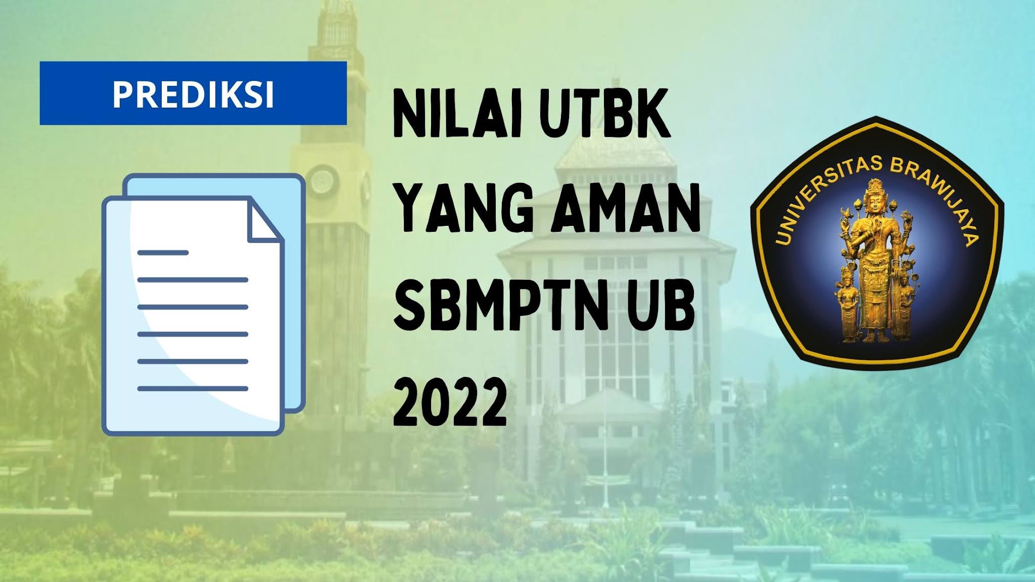 Nilai rata-rata masuk universitas brawijaya 2021