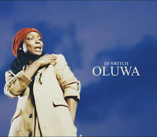 DJ Switch – “Oluwa” (Audio + Video)